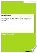La religión en El Diálogo de la lengua de Valdés