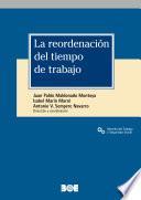 La reordenación del tiempo de trabajo (2 volúmenes)