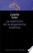 La repetición en la experiencia analítica