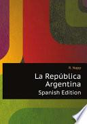 La Rep?blica Argentina