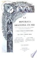 La República Argentina en 1910