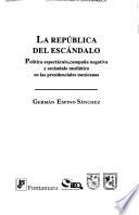 La república del escándalo