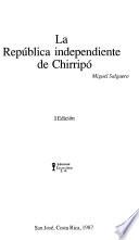 La República independiente de Chirripó