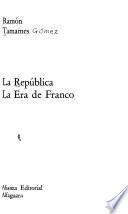 La República, la era de Franco