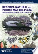 La reserva natural del Puerto Mar del Plata, un oasis urbano de vida silvestre