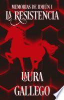 La resistencia (Memorias de Idhún 1)