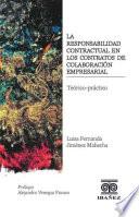 La responsabilidad contractual en los contratos de colaboración empresarial