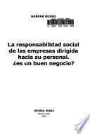 La responsabilidad social de las empresas dirigida hacia su personal
