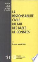 La Responsabilité civile du fait des bases de données