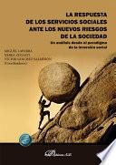 La respuesta de los servicios sociales ante los nuevos riesgos de la sociedad
