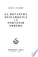 La revancha obligárquica y el porvenir obrero