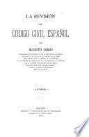 La revisión del Código civil español