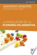 La revoluci¢n de la econom¡a colaborativa