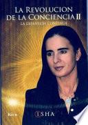 La Revolucion de La Conciencia II