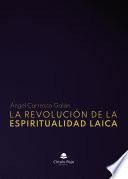 La revolución de la espiritualidad laica