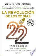La revolución de los 22 días (Colección Vital)
