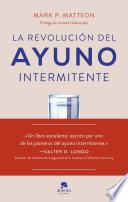 La revolución del ayuno intermitente