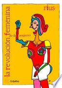 La revolución femenina de las mujeres