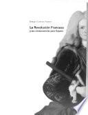 La Revolución Francesa y sus consecuencias para España