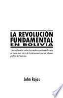 La revolución fundamental en Bolivia