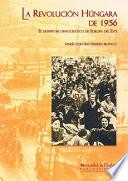 LA REVOLUCIÓN HÚNGARA DE 1956