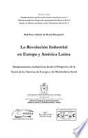 La revolución industrial en Europa y América Latina