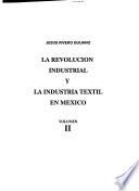 La revolución industrial y la industria textil en México