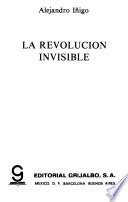 La revolución invisible
