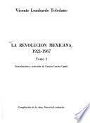 La Revolucion Mexicana, 1921-1967