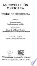 La Revolución Mexicana: El antiguo régimen. Manifestaciones de rebeldía