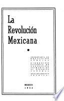 La revolución mexicana