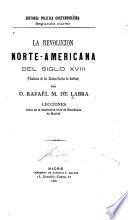 La revolución norte-americana del siglo XVIII