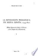 La revolución pedagógica en Nueva España, 1754-1820