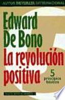La revolucion positiva / The Positive Revolution