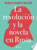 La revolución y la novela en Rusia