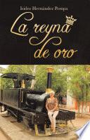 La Reyna De Oro