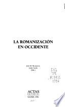 La romanización en Occidente