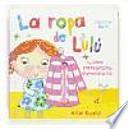 La ropa de Lulu / Lulu's Clothes