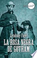 La rosa negra de Gotham