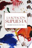 La rotación supuesta