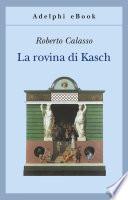 La rovina di Kasch