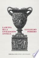 La ruina de la civilización antigua