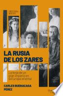 La Rusia de los zares