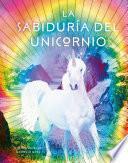 La Sabiduría del Unicornio