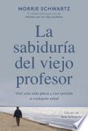 La sabiduría del viejo profesor