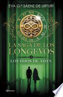 La saga de los longevos 2. Los Hijos de Adán