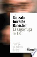 La saga/fuga de J.B.