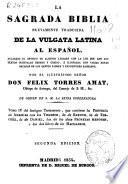 La sagrada Biblia nuevamente traducida de la Vulgata latina al español