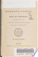 La sagrada pasión de Ntro. Sr. Jesucristo