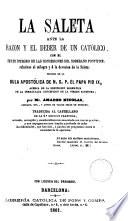 La Saleta ante la razon y el deber de un católico ...
